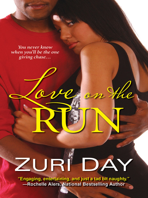 Title details for Love On the Run by Zuri Day - Available